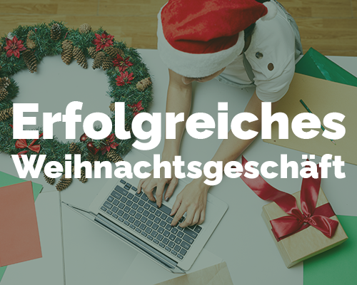 So gelingt dein Online-Shop im Weihnachtsgeschäft
